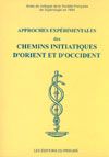 Approches exp&eacute;rimentales et chemins initiatiques